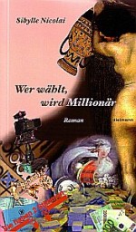 Wer wählt, wird Millionär Wer wählt, wird Millionär