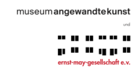 Ernst-May-Gesellschaft<br />and<br />Museum für Angewandte Kunst