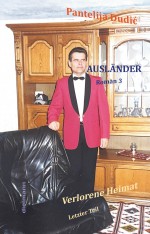 AUSL&Auml;NDER &ndash; Roman 3