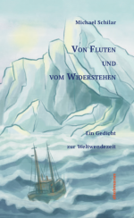 Of Floods and Resistance (Von Fluten und vom Widerstehen)